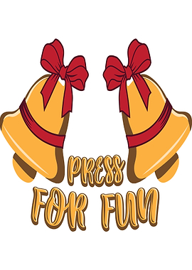 Press for fun