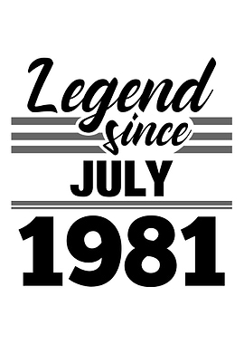 Legend Since July 1981