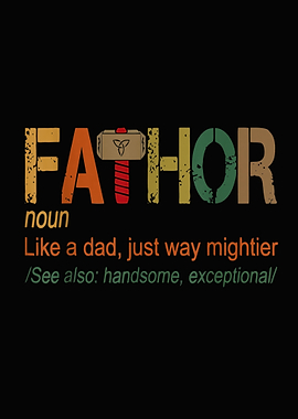 Fa thor Like Dad Just Way