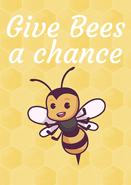 Give bees a chance