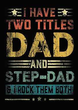 I Have Two Titles Dad