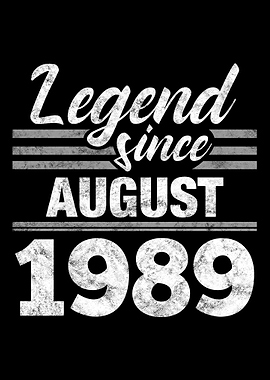 Legend Since August 1989