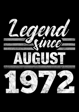 Legend Since August 1972