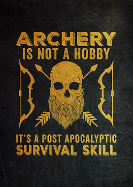 Archery Is Not A Hobby