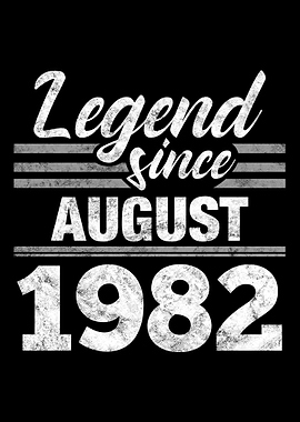 Legend Since August 1982