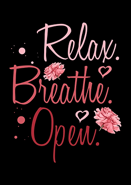 Relax Breathe Open Midwife