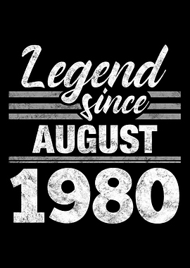Legend Since August 1980