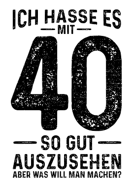 Ich Hasse Es Mit 40 So Gut