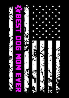 Best Dog Mom Ever 4th Of J