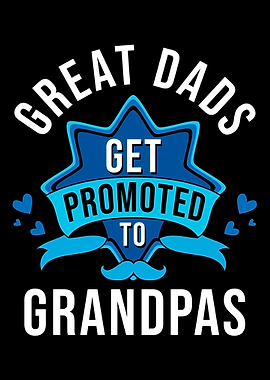 Dad Promoted Grandpa
