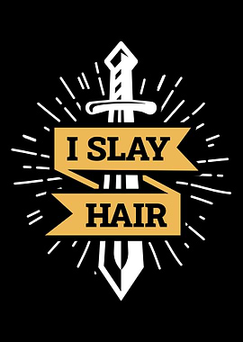 I Slay Hair