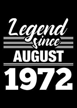 Legend Since August 1972