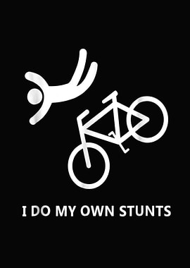 Bike Lovers I Do My Own