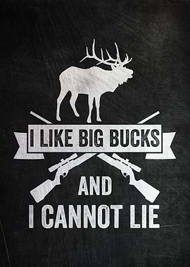 I Like Big Bucks