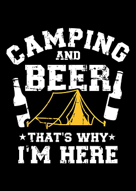 Camping and Beer thats wh