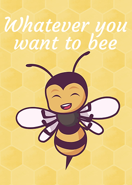 Want to bee