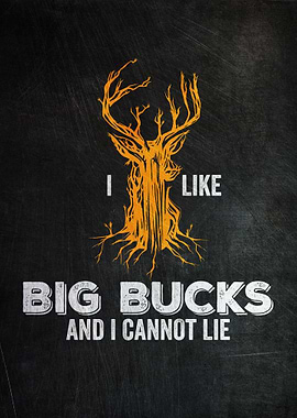 I Like Big Bucks