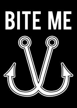 Bite Me