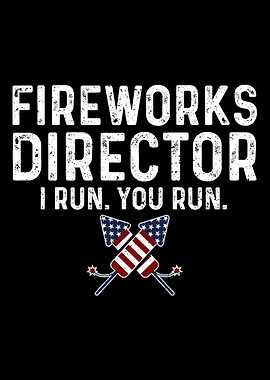 Fireworks Director I Run Y