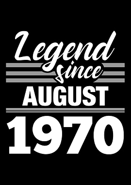 Legend Since August 1970
