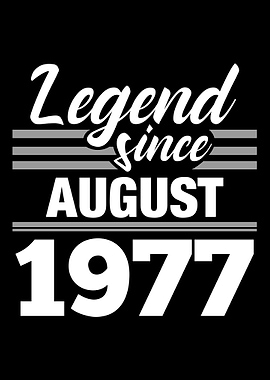 Legend Since August 1977