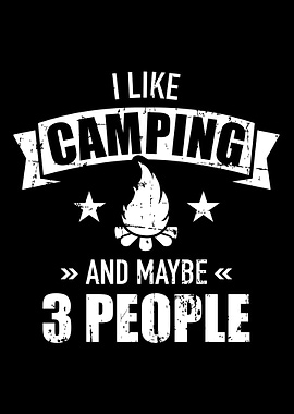 I like Camping and maybe t