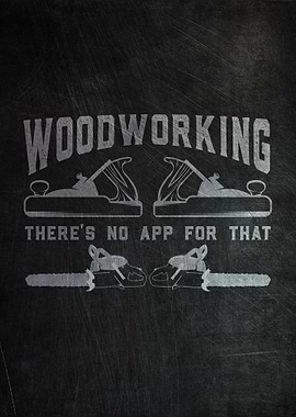 No App For Woodworking