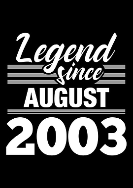 Legend Since August 2003