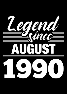 Legend Since August 1990