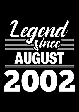 Legend Since August 2002