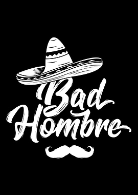 Cinco De Mayo Bad Hombre