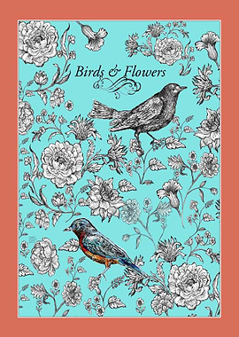 Birds and Flowers