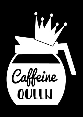 Caffeine Queen
