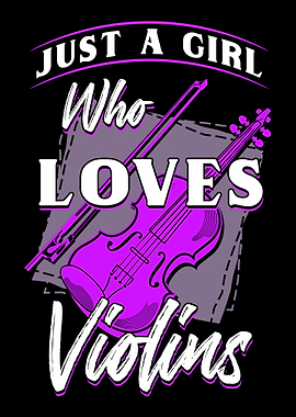 Girl Loves Violins