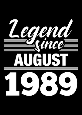 Legend Since August 1989