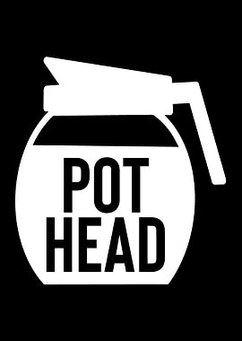 Pot Head