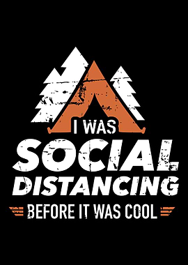 I was social distancing be