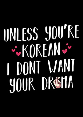 Unless Youre Korean Kpop