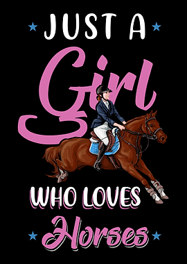 Girl Loves Horses