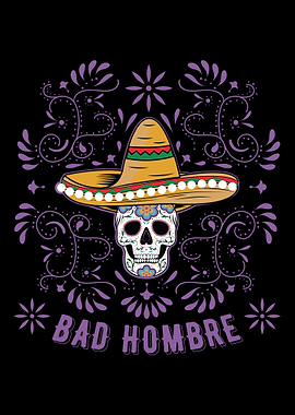 Cinco De Mayo Bad Hombre