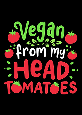 Vegan Vegetarian Tomato