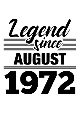 Legend Since August 1972