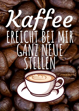Kaffee ganz neue Stellen