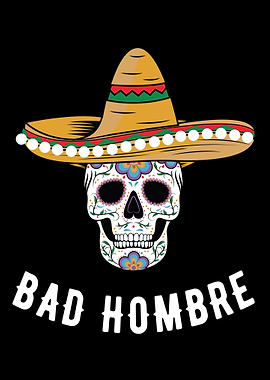 Cinco De Mayo Bad Hombre