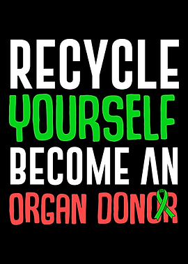 Lovely Organ Donor Saying