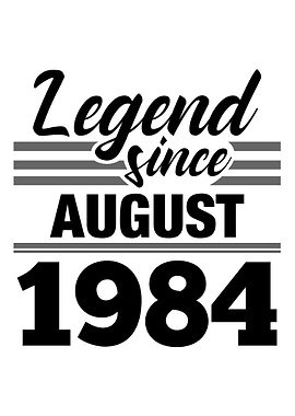 Legend Since August 1984