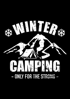 Winter Camping only for th