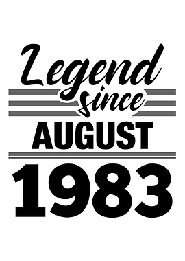 Legend Since August 1983