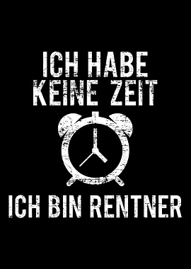 I Have No time Im retired