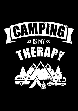 Camping is my therapy